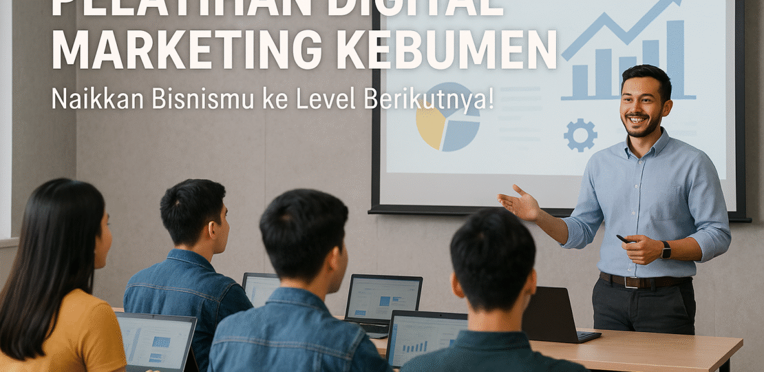pelatihan digital marketing kebumen