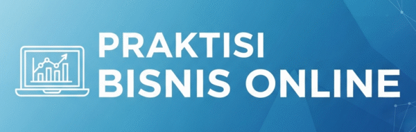 Praktisi Bisnis Online